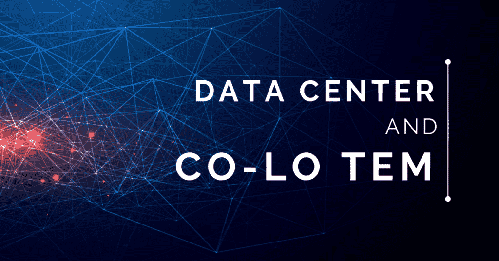 Data Center and Co-Location TEM