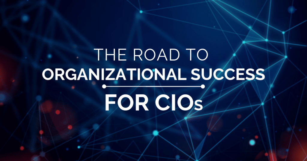 Organization Succes for CIOs