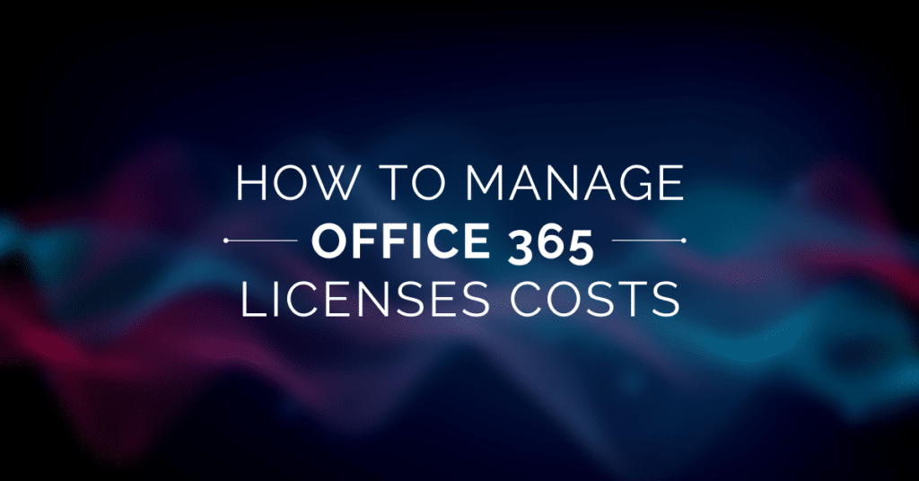 O365 Licenses Costs