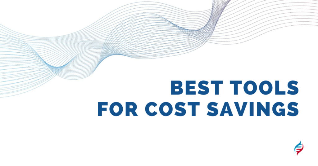 Best tools for Cost Savings