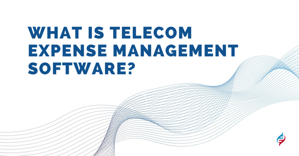 What is Telecom Expense Management